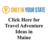 Great Trip Ideas for Maine